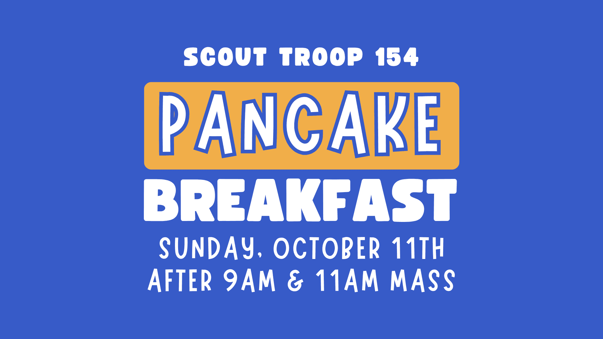 Scout Troop 154’s Pancake Breakfast